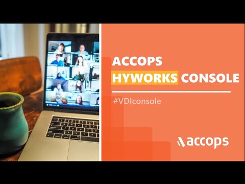 Accops HyWorks Management Console Walkthrough