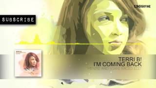 Terri B! - I'm Coming Back (Menini and Viani Radio Edit)