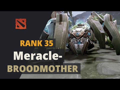 Meracle- (Rank 35) plays Broodmother Dota 2 Full Game
