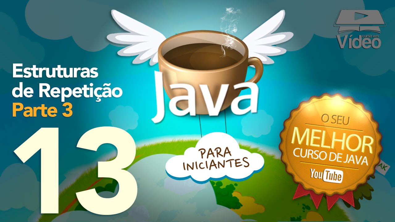 Curso de Java #13 - Estruturas de Repetição (Parte 3)