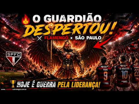 🦅 O GUARDIÃO DESPERTOU! Flamengo x São Paulo | O Filme Épico Que Todo Rubro-Negro Precisa Ver! 🔥
