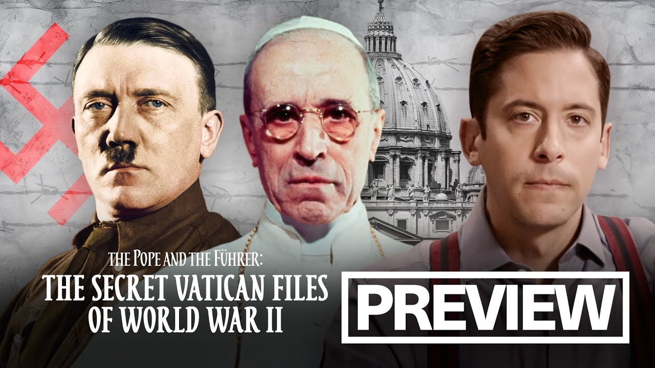 The Pope and the Führer: The Secret Vatican Files of World War II | The First 15 Minutes