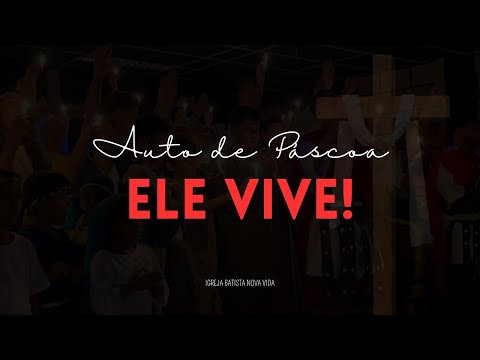 Miniatura do vídeo 'ELE VIVE | AUTO DE PÁSCOA'