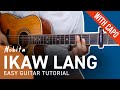 IKAW LANG Guitar Tutorial | Nobita | Chordiko