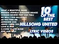 Top 10 Hillsong UNITED Worship Songs Powerful Christian Music Playlist 2025