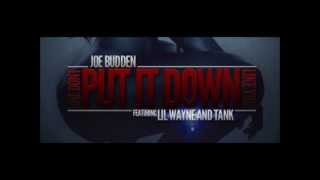 She Don&#39;t Put It Down Like You Joe Budden ft Lil Wayne Tank