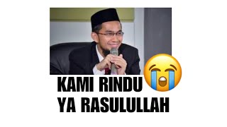 Download lagu Kami rindu ya Rasulullah | Ceramah Ustadz Adi Hidayat Lc MA mp3