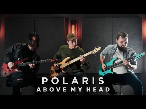 Polaris - ABOVE MY HEAD [Guitar Playthrough]