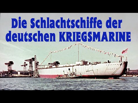 Die Schlachtschiffe der Kriegsmarine 1935-1945 [Originalaufnahmen | Komplette WW2-Doku auf Deutsch]