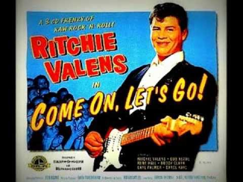 RITCHIE VALENS - "COME ON, LET'S GO!"  (1958)