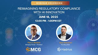 MCG Consulting x Hadrius: Reimagining Regulatory Compliance with AI Innovation