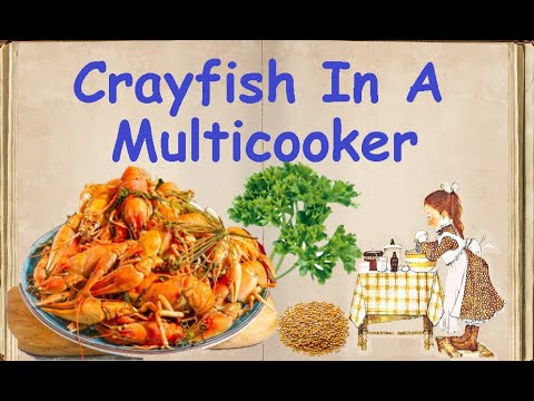 Crayfish In A Multicooker / Book of recipes / Bon Appetit