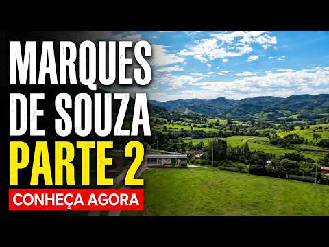 Parte 2: Conheça Agora Marques de Souza/RS