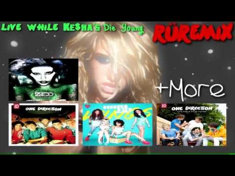 Ke$ha vs. One Direction, Little Mix and More // Live While Ke$ha's Die Young Megamix // (3D) (72Op)