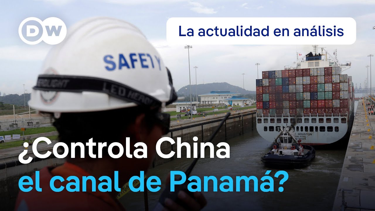 Por qué China no controla el canal de Panamá, como afirma Donald Trump