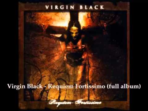 Virgin Black - Requiem Fortissimo (Full Album)