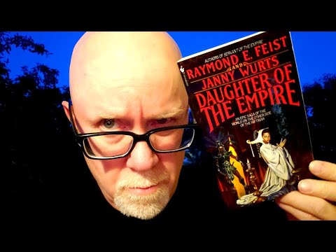 DAUGHTER OF THE EMPIRE / Raymond E. Feist & Janny Wurts / Book Review (spoiler free)