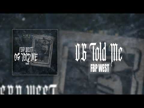FBP West - OG Told Me (Intro) Official Lyric Video 