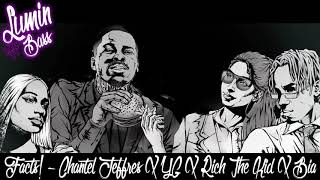 Facts - Chantel Jeffries BASS BOOSTED {WARNING!} ft. BIA YG RICH THE KID