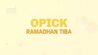 Opick - Ramadhan Tiba | Official Video