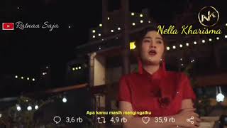 Download lagu Status WA Nella Kharisma Terbaru Ditinggal Pas Sayang Sayange mp3 Download lagu Status WA Nella Kharisma Terbaru Ditinggal Pas Sayang Sayange mp3