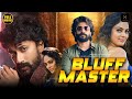 South New Released Full Kannada Dubbed Movie FULL ACTION LATEST MOVIE Bluff Master Movie