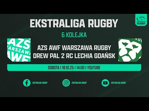 AZS AWF WARSZAWA - DREW PAL 2 LECHIA GDAŃSK | EKSTRALIGA RUGBY XV MĘŻCZYZN