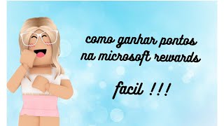 como ganhar pontos na microsoft rewards facil com vpn