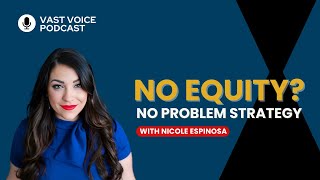 No Equity? No Problem Strategy