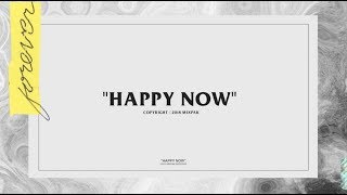 Happy Now Music Video