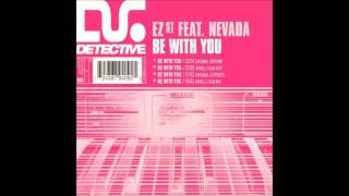 EZ St Feat. Nevada - Be With You (Original Extended)