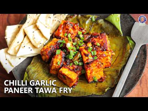 Chilli Garlic Paneer Tawa Fry