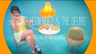 "Don't Take My Man to Idaho" - Jessica Hernandez & The Deltas