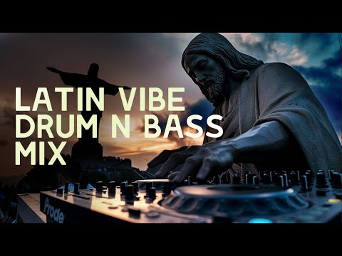 Latin Vibe Dnb Mix #Sambass #Brazilian Dnb