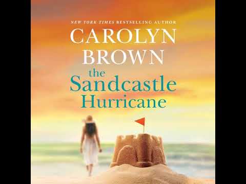 The Sandcastle Hurricane By Carolyn Brown | Full-Length Audiobook