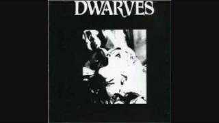 Dwarves - Mommy Daddy