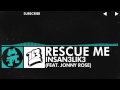 [Indie Dance] - Insan3Lik3 - Rescue Me (feat ...