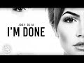 JOEY DJIA - I'm Done (Lyric Video)