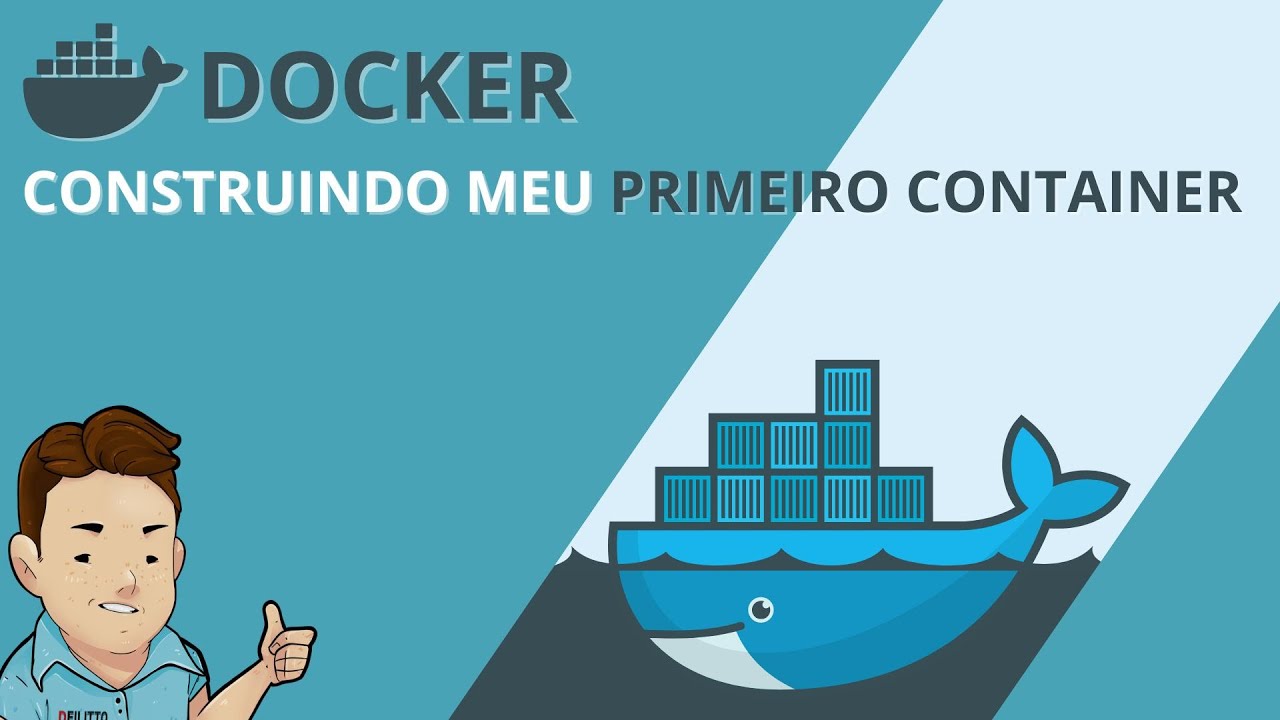 Docker: 01Criando meu primeiro Container
