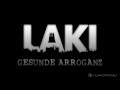 Laki - Gesunde Arroganz