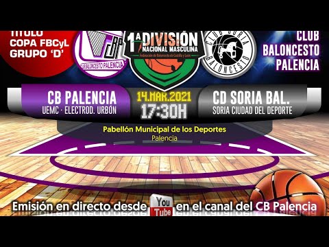 J1 COPA FBCYL 1ªDIV. MASC CB PALENCIA "UEMC ELCTR. URBÓN"-SORIA CIUDAD DEL DEPORTE