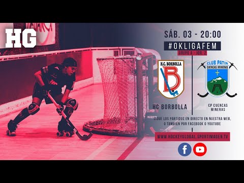 HC Borbolla - CP Cuencas Mineras | OK Liga Fem. - G.A - Jor. 2