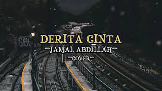 Download lagu DERITA CINTA - Jamal Abdillah #cover #rockcover mp3