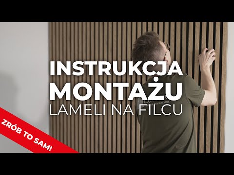 Lamele na filcu - Jak zamontować lamele❓ - Instrukcja montażu lameli ściennych 🔨