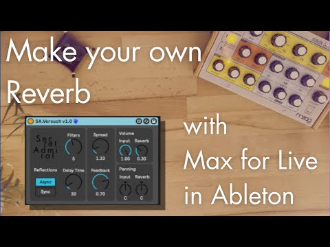 Make your own Reverb Plugin: Max for Live All Pass Filters Tutorial in Ableton