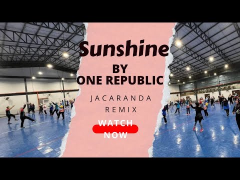 Sunshine - One Republic (Jacaranda Remix) | AEROBIC | FITNESS DANCE (Aerobic by Team TNW)