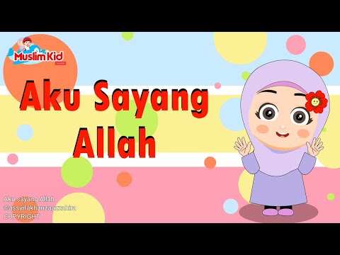 Lagu Anak Islami - Aku sayang Allah | satu satu aku sayang Allah cover by assyifa