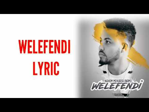 ናሆም መኩሪያ ወለፈንዲ ግጥም (Nahom Mekuria Welefendi lyric)
