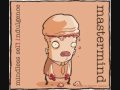 Mastermind - Mindless Self Indulgence + lyrics in description (H) x