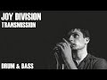 Joy Division Transmission | Drum & Bass |